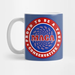 Proud to be a True Conservative Mug
